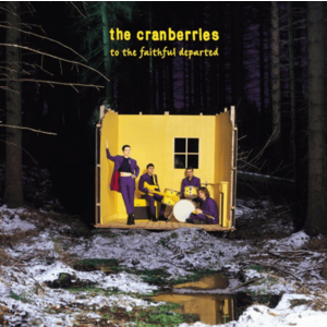 To The Faithful Departed (Limited Edition) - Vinyl | The Cranberries imagine