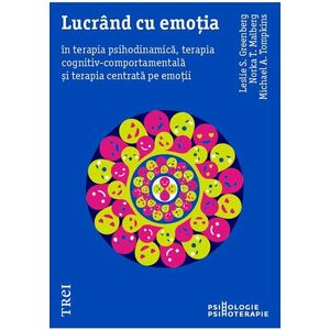 Lucrand cu emotia in terapia psihodinamica, terapia cognitiv-comportamentala si terapia centrata pe emotii imagine