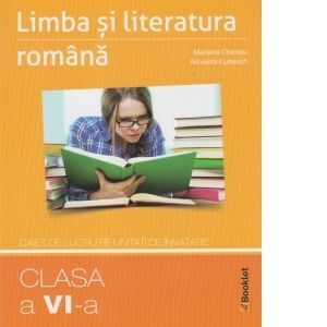 Limba si literatura romana. Clasa a VI-a, caiet de lucru pe unitati de invatare imagine