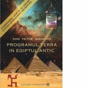 Pachet 3 carti: Programul Terra in Egiptul Antic. Computerul genetic al zeilor (vol 1 + vol 2), Cartea egipteana a mortilor imagine