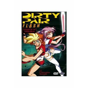 Dirty Pair Flash: Angels in Trouble - Volume 1 | Katsuyoshi Yatabe, Tomomi Mochizuki, Tsukasa Sunaga imagine