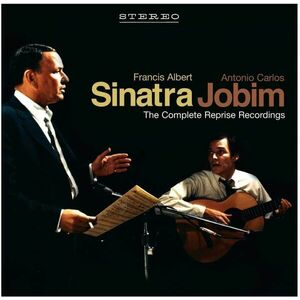 Frank Sinatra & Antonio Carlos Jobim - The Complete Reprise Recordings | Frank Sinatra, Antonio Carlos Jobim imagine