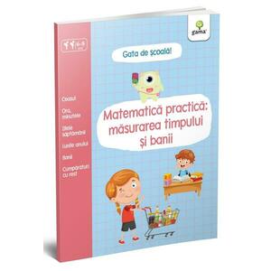 Matematică practică: măsurarea timpului și banii imagine