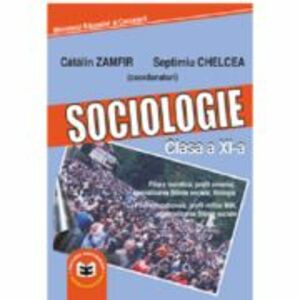 Sociologie. Manual pentru clasa a 11-a - Catalin Zamfir imagine