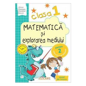 Matematică şi explorarea mediului. Clasa I. Partea I - (E1) imagine