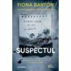 Suspectul - Fiona Barton imagine