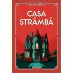 Casa stramba (vol. 7) - Agatha Christie imagine