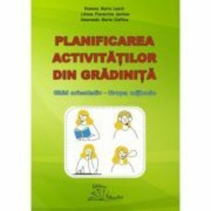 Planificarea activitatilor din gradinita. Ghid orientativ grupa mijlocie - Ramona Maria Leach imagine