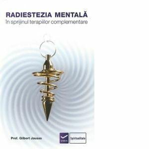 Radiestezia mentala | Gilbert Jausas imagine