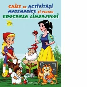 Caiet de activitati matematice si pentru educarea limbajului 3-5 ani imagine