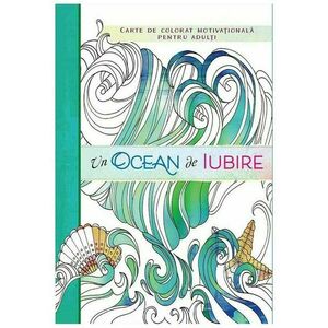 Un ocean de iubire | imagine