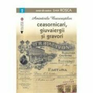 Ceasornicari, giuvaiergii si gravori - Dan Rosca imagine