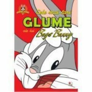 Looney Tunes. Cele mai tari glume ale lui Bugs Bunny imagine