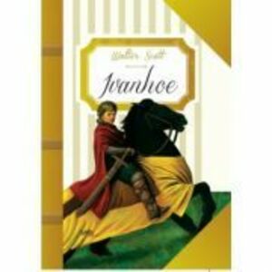 Ivanhoe | Walter Scott imagine