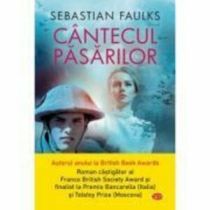 Cantecul pasarilor - Sebastian Faulks imagine