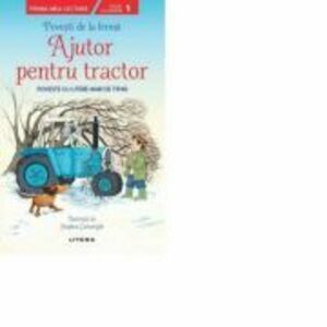 Povesti de la ferma. Ajutor pentru tractor. Citesc cu ajutor (Nivelul 1) imagine