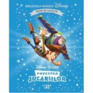 Povestea jucariilor. Volumul 15. Disney. Biblioteca magica, editie de colectie imagine