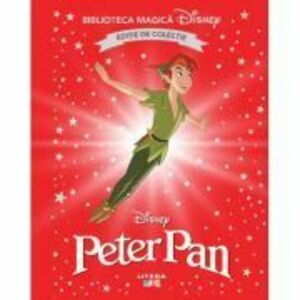 Peter Pan. Volumul 11. Disney. Biblioteca magica, editie de colectie imagine