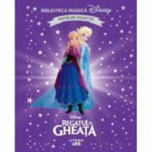 Regatul de gheata 1. Volumul 10. Disney. Biblioteca magica, editie de colectie imagine