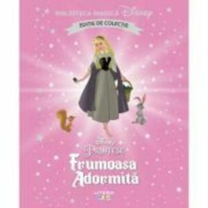 Frumoasa adormita. Volumul 23. Disney. Biblioteca magica, editie de colectie imagine