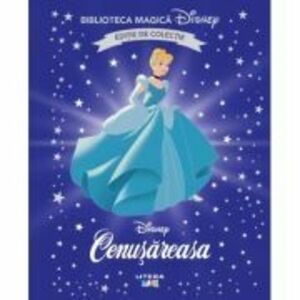 Cenusareasa. Volumul 19. Disney. Biblioteca magica, editie de colectie imagine