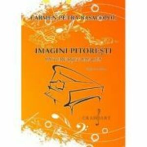 Imagini pitoresti Ed. 2 - Carmen Petra-Basacopol imagine