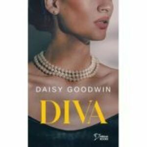 Diva (vol. 74) - Daisy Goodwin imagine