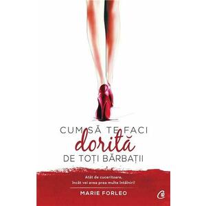 Cum sa te faci dorita de toti barbatii | Marie Forleo imagine