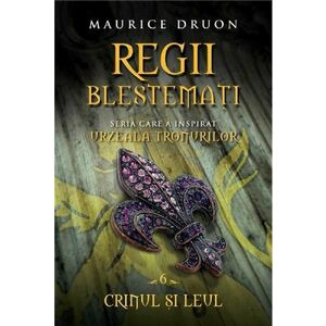 Crinul si leul | Maurice Druon imagine