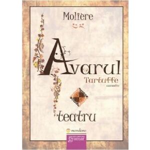 Avarul. Tartuffe | Moliere imagine