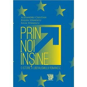 Prin noi insine | Alexandru Cristian, Eugen Stanescu, Iulia Stanescu imagine