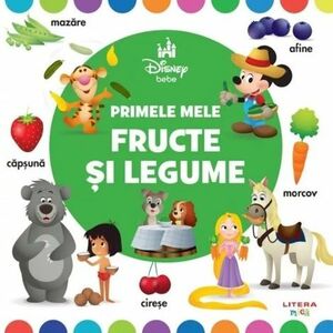 Disney Bebe. Primele mele fructe si legume imagine