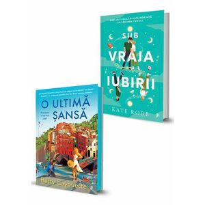 Pachet Sub vraja iubirii + O ultima sansa. Set 2 carti imagine