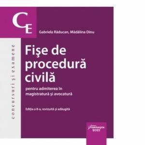 Fise de procedura civila pentru admiterea in magistratura si avocatura. Editia a 8-a imagine