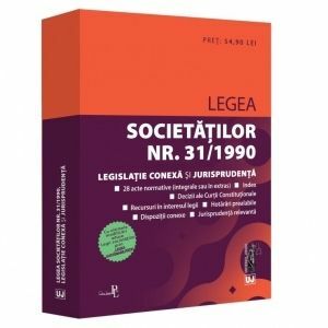 Legea societatilor nr. 31/1990, legislatie conexa si jurisprudenta . Editie tiparita pe hartie alba imagine