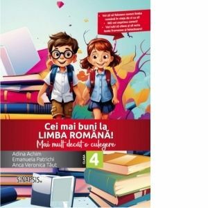 Cei mai buni la limba romana! Mai mult decat o culegere - clasa a IV-a imagine